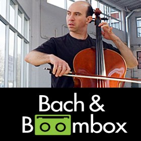 Bach and Boombox